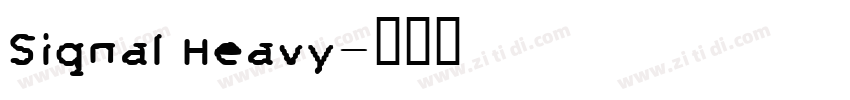 Signal Heavy字体转换